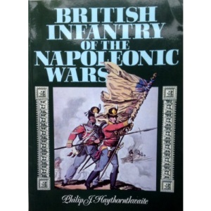 The British Infantry in the Napoleonic Wars