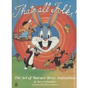 That's All Folks!: Art of Warner Bros.Animation
