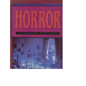 Horror (Aurum Film Encyclopaedia)