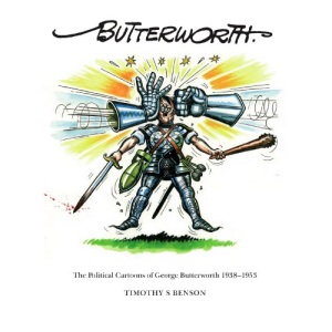 Butterworth: The Political Cartoons of George Butterworth 1938 - 1953