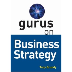 Gurus on Business Strategy