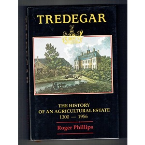 Tredegar: The history of an agricultural estate 1300-1956