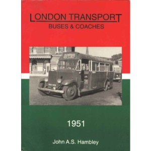 London Transport Buses and Coaches 1951 (Pictorial Record of London Buses & Coaches)