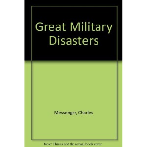 Great Military Disasters