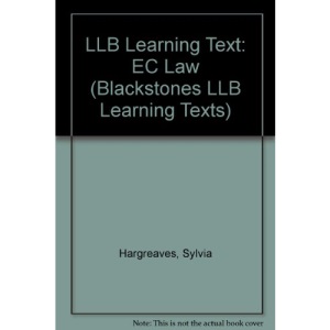 LLB Learning Text: EC Law (Blackstones LLB Learning Texts)