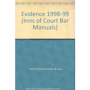 Evidence 1998-99 (Inns of Court Bar Manuals)