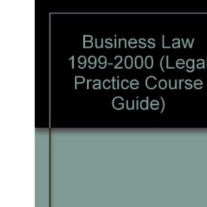 Business Law (Legal Practice Course Guide)