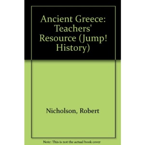 Ancient Greece: Teachers' Resource (Jump! History)