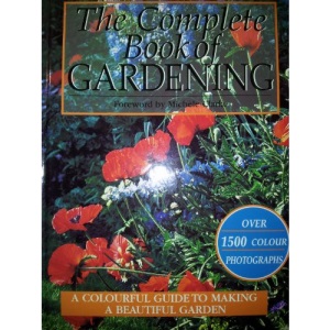 The Complete Book of Gardening
