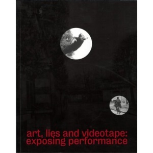 Art, Lies and Videotape: Exposing Per