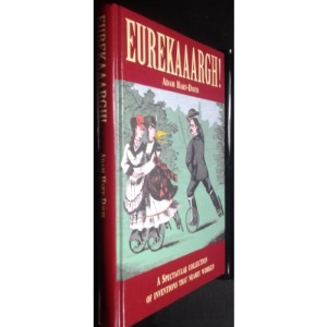Adam HartDavis Eurekaaargh! Inventions That Failed Book
