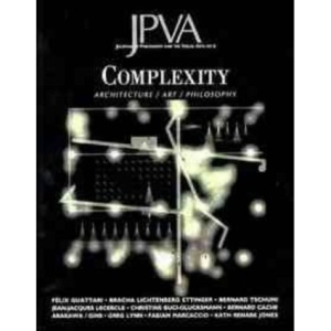 Complexity: Art/Architecture (Journal of Philosophy & the Visual Arts)