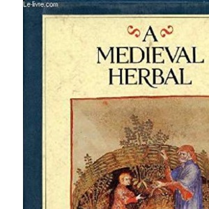 A Medieval Herbal