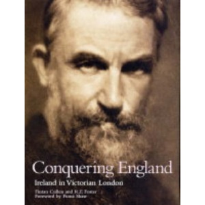 Conquering England: Ireland in Victorian London
