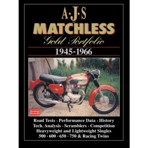 AJS and Matchless Gold Portfolio 1945-1966 (Brooklands Books Road Test Series)