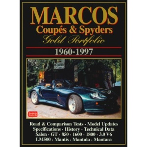 Marcos Coupes and Spyders Gold Portfolio 1960-1997 (Gold Portfolio Series)