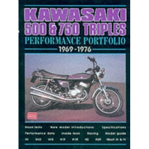 Kawasaki 500 and 750 Triples Performance Portfolio 1969-1976 (Brooklands Books Road Test Series)