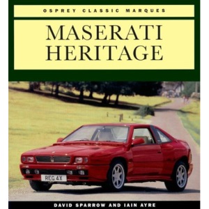 Maserati Heritage (Osprey Classic Marques)