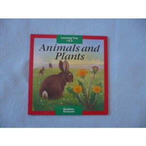Animals and Plants (Learning Tree 123)