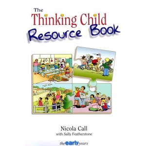 The Thinking Child Resource Book (The early years)