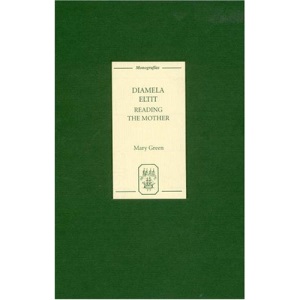 Diamela Eltit: Reading the Mother (Monografías A, 249)