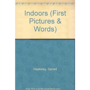 Indoors (First Pictures & Words)