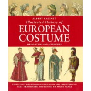 Racinet: Illustrated History of European costume