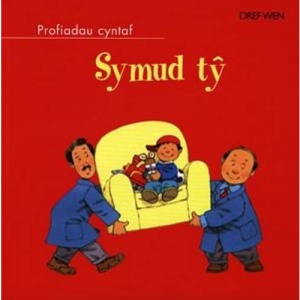 Symud Ty (Cyfres Profiadau Cyntaf)