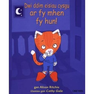 Dwi Ddim Eisiau Cysgu Ar Fy Mhen Fy Hun