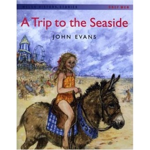 Welsh History Stories: Trip to the Seaside, A