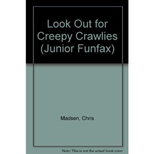 Look Out for Creepy Crawlies (Junior Funfax)