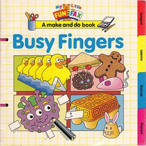 Busy Fingers: Activities (My Little Funfax S.)