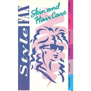 Skin and Hair Care (Style Fax)