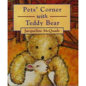 Pets' Corner with Teddy Bear