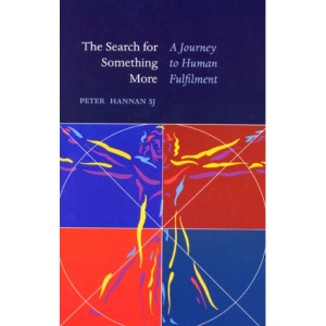 The Search for Something More