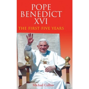 Pope Benedict XVI: The First Five Years