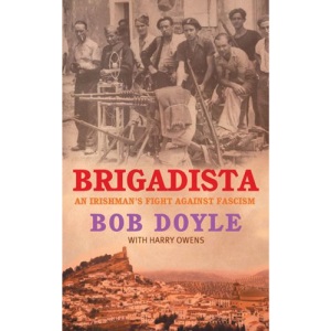 Brigadista: An Irishman's Fight Against Fascism