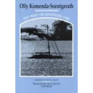 Only When the Messengers Come: Poems