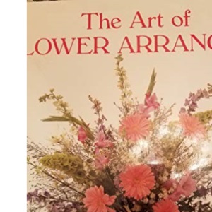 THE ART OF FLOWER ARRANGING.