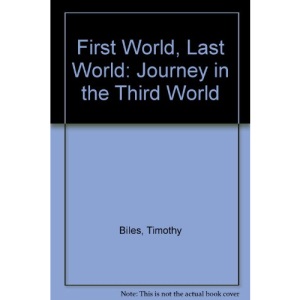 First World, Last World: Journey in the Third World