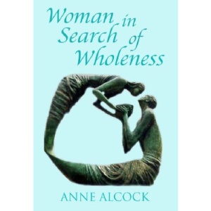 Woman in Search of Wholeness, A Journey with the Samaritan Woman: Reflection, Relaxation and Response