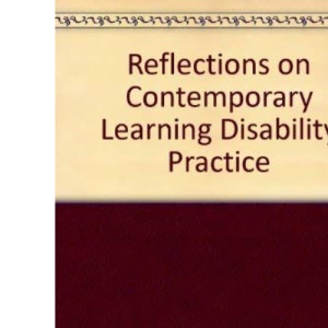 Reflections on Contemporary Learning Disability Practice