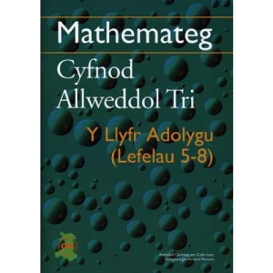 Mathemateg Cyfnod Allweddol 3: Y Llyfr Adolygu lefelau 5-8: Llyfr Adolygu, Y (Lefelau 5-8)