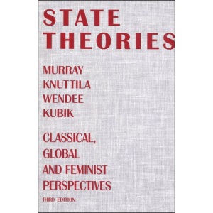 State Theories: Classical, Global and Feminist Perspectives