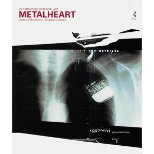 Metalheart: The Frontline of Digital Art