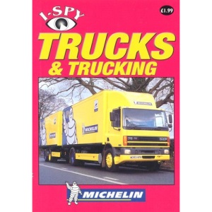 I-Spy Trucks and Trucking (Michelin I-Spy)