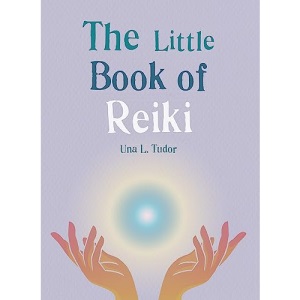 The Little Book of Reiki (The Gaia Little Books)