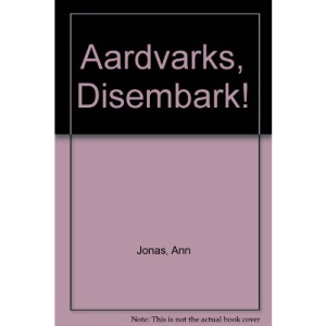 Aardvarks, Disembark!