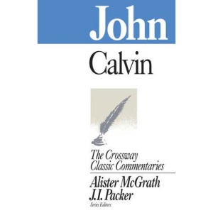 John (Crossway Classic Commentary)