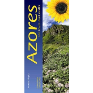 Azores: Car Tours and Walks (Landscapes)